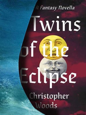 cover image of Twins of the Eclipse